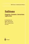 Image for Solitons : Properties, Dynamics, Interactions, Applications