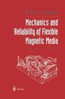 Image for Mechanics and Reliability of Flexible Magnetic Media