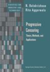 Image for Progressive Censoring : Theory, Methods, and Applications