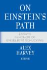 Image for On Einstein&#39;s Path : Essays in Honor of Engelbert Schucking