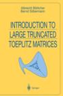 Image for Introduction to Large Truncated Toeplitz Matrices