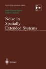 Image for Noise in Spatially Extended Systems