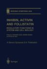 Image for Inhibin, Activin and Follistatin : Regulatory Functions in System and Cell Biology
