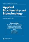 Image for Biotechnology for Fuels and Chemicals : Proceedings of the Eighteenth Symposium on Biotechnology for Fuels and Chemicals Held May 5–9, 1996, at Gatlinburg, Tennessee