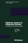 Image for Algebraic Aspects of Integrable Systems