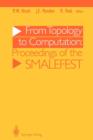 Image for From Topology to Computation: Proceedings of the Smalefest