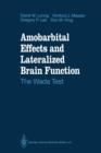 Image for Amobarbital Effects and Lateralized Brain Function : The Wada Test