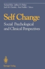 Image for Self Change : Social Psychological and Clinical Perspectives