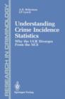 Image for Understanding Crime Incidence Statistics