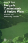 Image for Inorganic Contaminants of Surface Water : Research and Monitoring Priorities