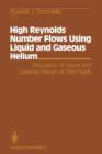 Image for High Reynolds Number Flows Using Liquid and Gaseous Helium