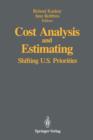 Image for Cost Analysis and Estimating : Shifting U.S. Priorities