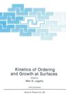 Image for Kinetics of Ordering and Growth at Surfaces