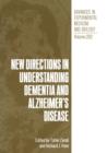 Image for New Directions in Understanding Dementia and Alzheimer’s Disease