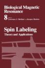 Image for Spin Labeling : Theory and Applications