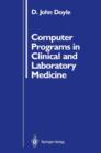 Image for Computer Programs in Clinical and Laboratory Medicine