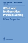 Image for Affect and Mathematical Problem Solving
