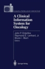 Image for A Clinical Information System for Oncology