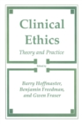 Image for Clinical Ethics : Theory and Practice