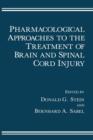 Image for Pharmacological Approaches to the Treatment of Brain and Spinal Cord Injury
