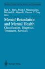 Image for Mental Retardation and Mental Health : Classification, Diagnosis, Treatment, Services