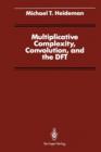 Image for Multiplicative Complexity, Convolution, and the DFT