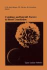 Image for Cytokines and Growth Factors in Blood Transfusion : Proceedings of the Twentyfirst International Symposium on Blood Transfusion, Groningen 1996, organized by the Red Cross Blood Bank Noord Nederland