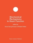 Image for Biochemical Mechanisms in Heart Function