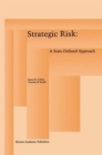 Image for Strategic Risk : A State-Defined Approach
