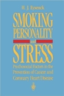 Image for Smoking, Personality, and Stress : Psychosocial Factors in the Prevention of Cancer and Coronary Heart Disease