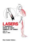 Image for Lasers in Cardiovascular Medicine and Surgery: Fundamentals and Techniques