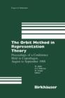 Image for The Orbit Method in Representation Theory : Proceedings of a Conference Held in Copenhagen, August to September 1988