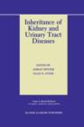 Image for Inheritance of Kidney and Urinary Tract Diseases