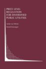 Image for Price Level Regulation for Diversified Public Utilities