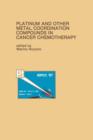 Image for Platinum and Other Metal Coordination Compounds in Cancer Chemotherapy : Proceedings of the Fifth International Symposium on Platinum and Other Metal Coordination Compounds in Cancer Chemotherapy Aban