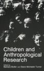 Image for Children and Anthropological Research