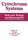Image for Cytochrome Systems : Molecular Biology and Bioenergetics