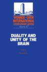 Image for Duality and Unity of the Brain : Unified Functioning and Specialisation of the Hemispheres Proceedings of an International Symposium held at The Wenner-Gren Center, Stockholm, May 29 – 31, 1986