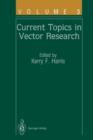 Image for Current Topics in Vector Research : Volume 3