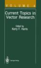 Image for Current Topics in Vector Research : Volume 4