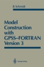 Image for Model Construction with GPSS-FORTRAN Version 3