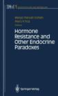 Image for Hormone Resistance and Other Endocrine Paradoxes