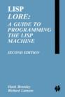 Image for LISP Lore: A Guide to Programming the LISP Machine