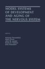 Image for Model Systems of Development and Aging of the Nervous System