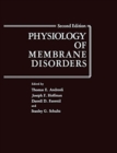 Image for Physiology of Membrane Disorders