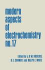 Image for Modern Aspects of Electrochemistry : Volume 17