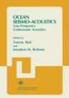 Image for Ocean Seismo-Acoustics : Low-Frequency Underwater Acoustics