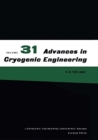 Image for Advances in Cryogenic Engineering : Volume 31