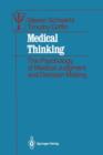 Image for Medical Thinking : The Psychology of Medical Judgment and Decision Making