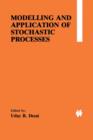 Image for Modelling and Application of Stochastic Processes